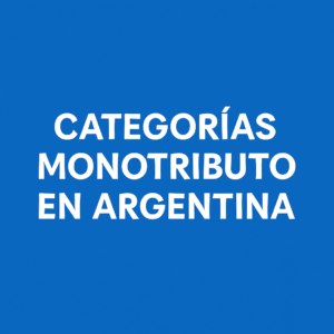cuales son las categorías de monotributo