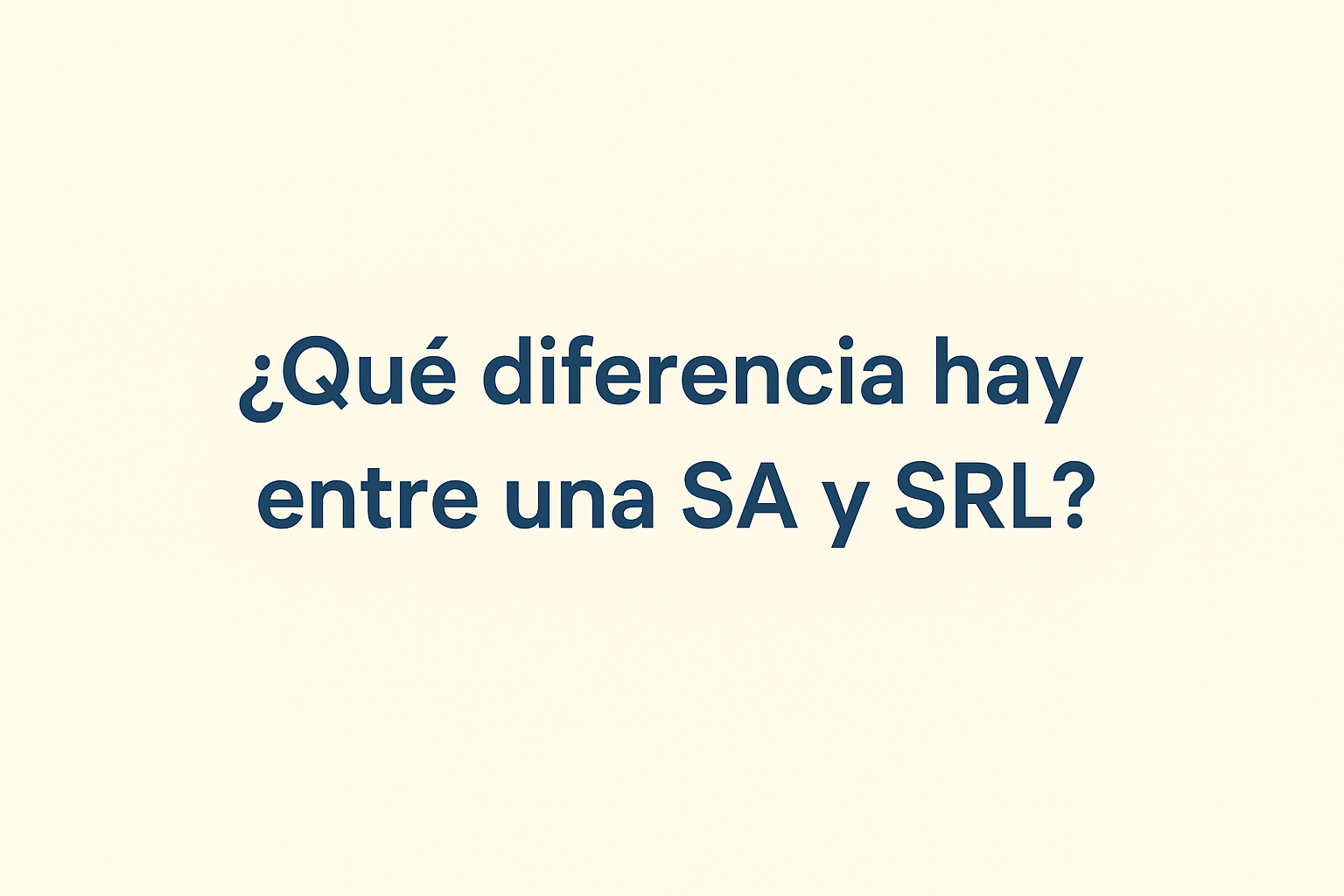 diferencias entre sa y srl